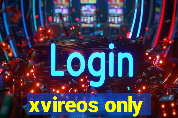xvireos only